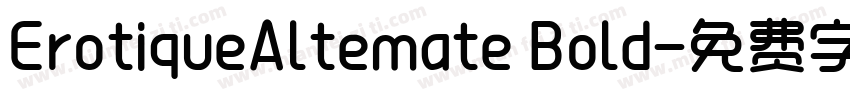 ErotiqueAltemate Bold字体转换